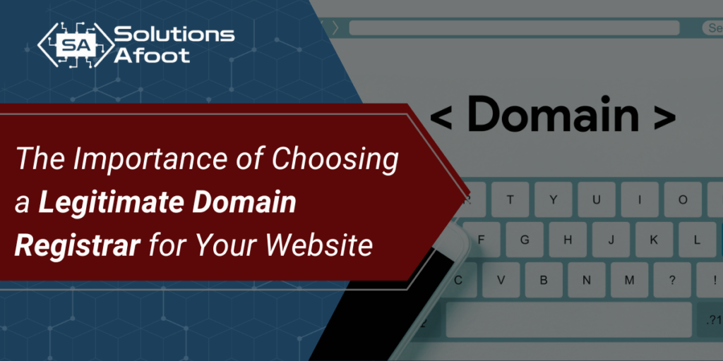 The Importance of Choosing a Legitimate Domain Registrar for Your Website - Blog Cover Image