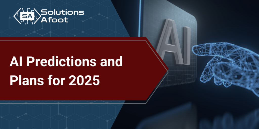 AI Predictions and Plans for 2025